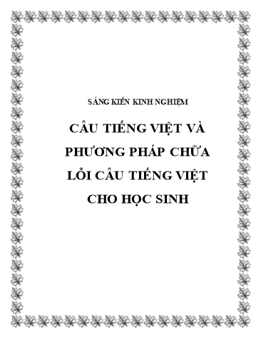 Sáng kiến kinh nghiệm Câu Tiếng Việt và phương pháp chữa lỗi câu Tiếng Việt cho học sinh