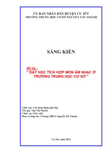 Sáng kiến kinh nghiệm Dạy học tích hợp môn Âm nhạc ở trường Trung học cơ sở Nguyễn Tất Thành