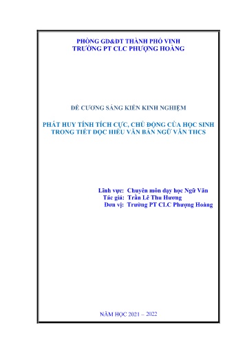 Đề cương SKKN Phát huy tính tích cực, chủ động của học sinh trong tiết đọc hiểu văn bản Ngữ văn THCS