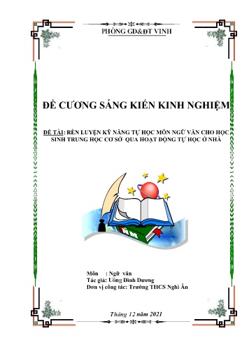 Đề cương SKKN Rèn luyện kỹ năng tự học môn Ngữ văn cho học sinh Trung học cơ sở qua hoạt động tự học ở nhà